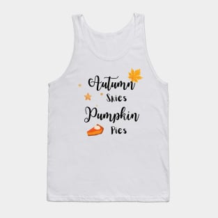 Autumn Skies Pumpkin Pies Tank Top